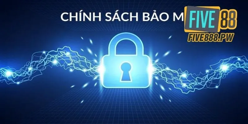 Chính sách bảo mật Five88 tại các giao dịch