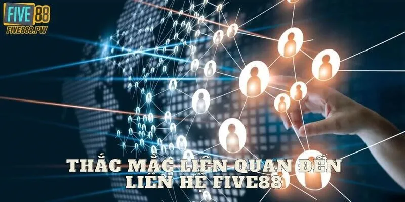 Trả lời thắc mắc về bộ phận CSKH Five88